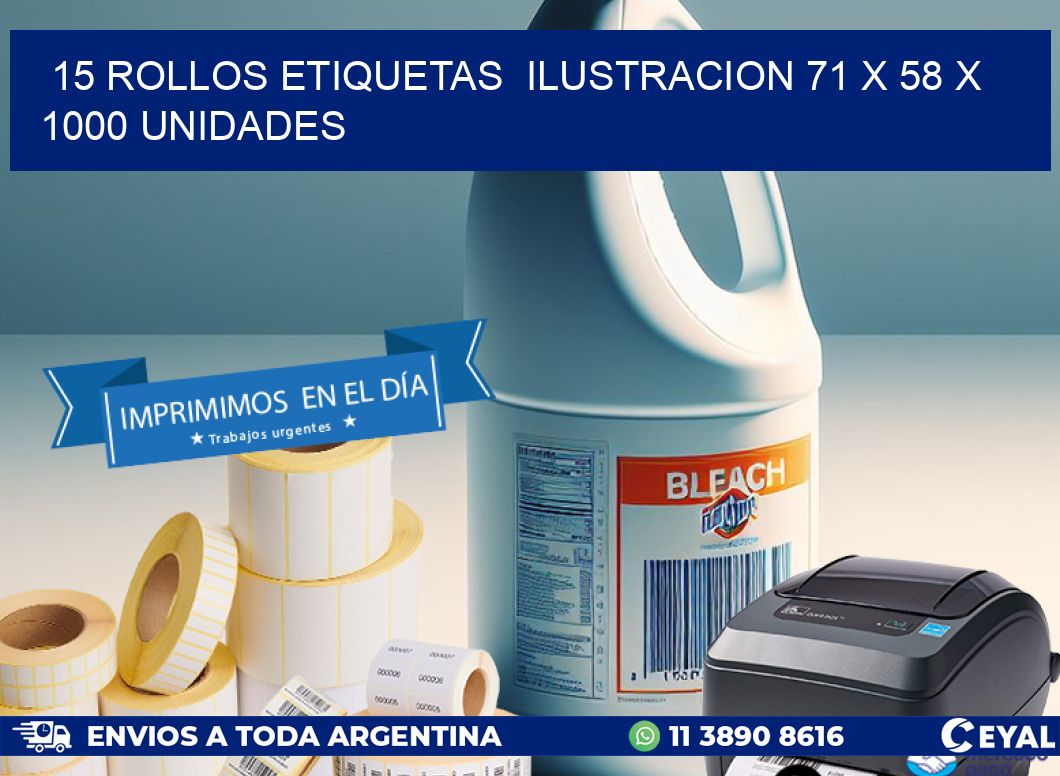 15 ROLLOS ETIQUETAS  ILUSTRACION 71 x 58 X 1000 UNIDADES