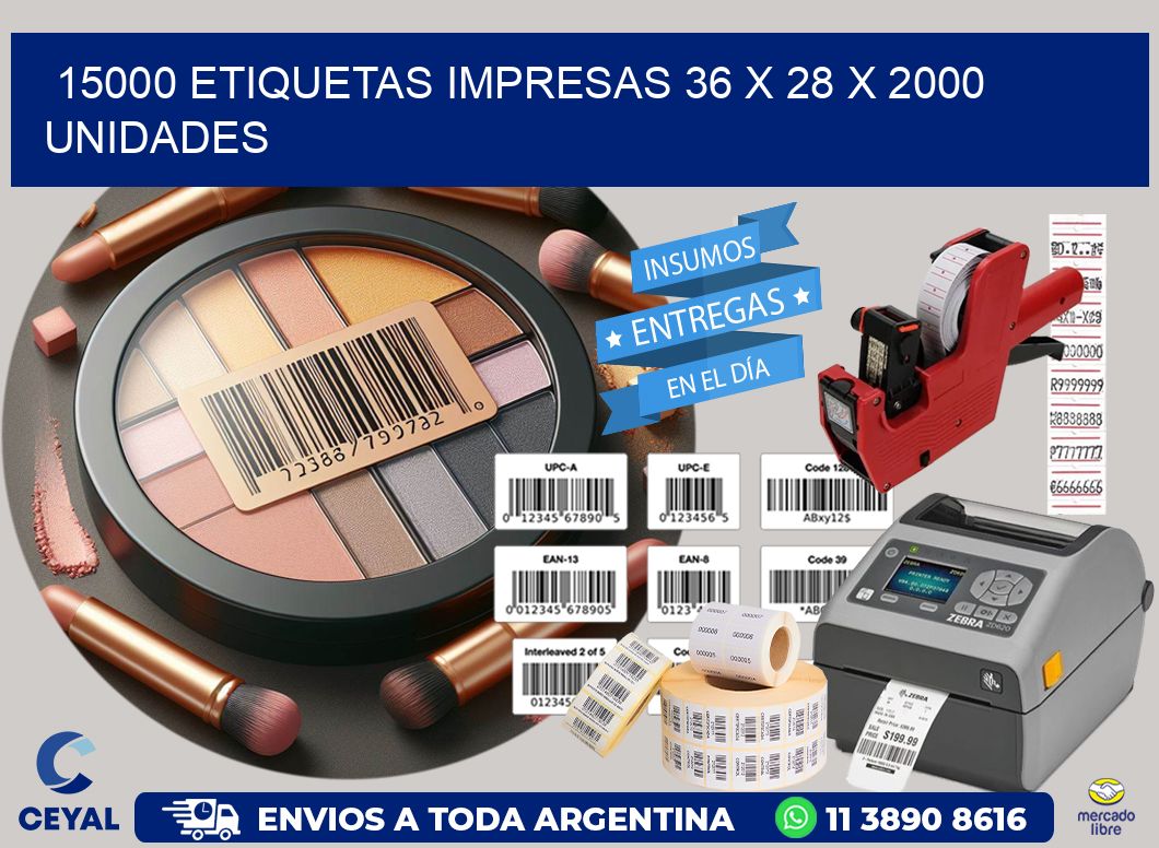 15000 ETIQUETAS IMPRESAS 36 x 28 X 2000 UNIDADES