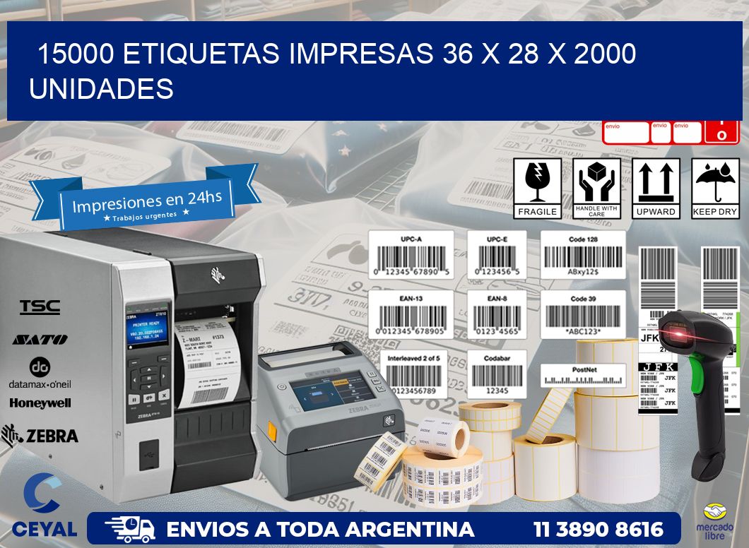 15000 ETIQUETAS IMPRESAS 36 x 28 X 2000 UNIDADES