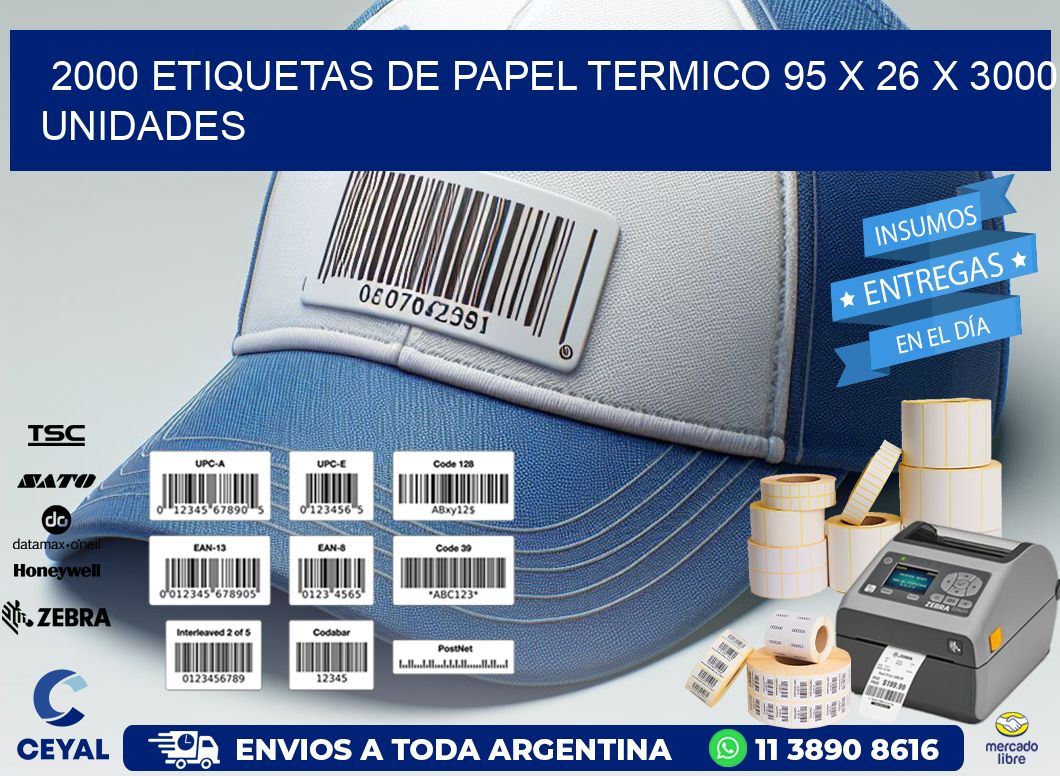 2000 ETIQUETAS DE PAPEL TERMICO 95 x 26 X 3000 UNIDADES