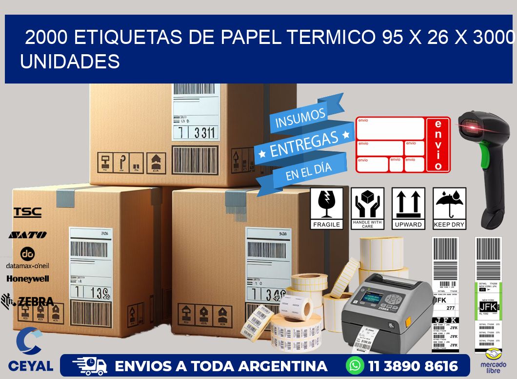 2000 ETIQUETAS DE PAPEL TERMICO 95 x 26 X 3000 UNIDADES