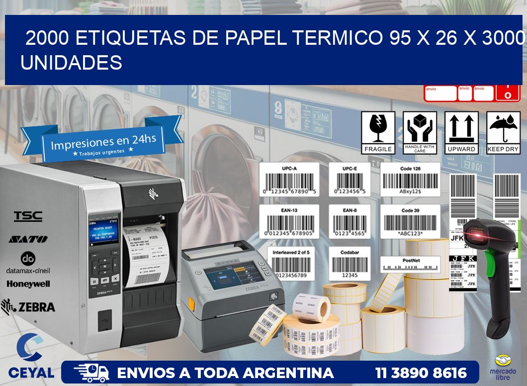 2000 ETIQUETAS DE PAPEL TERMICO 95 x 26 X 3000 UNIDADES