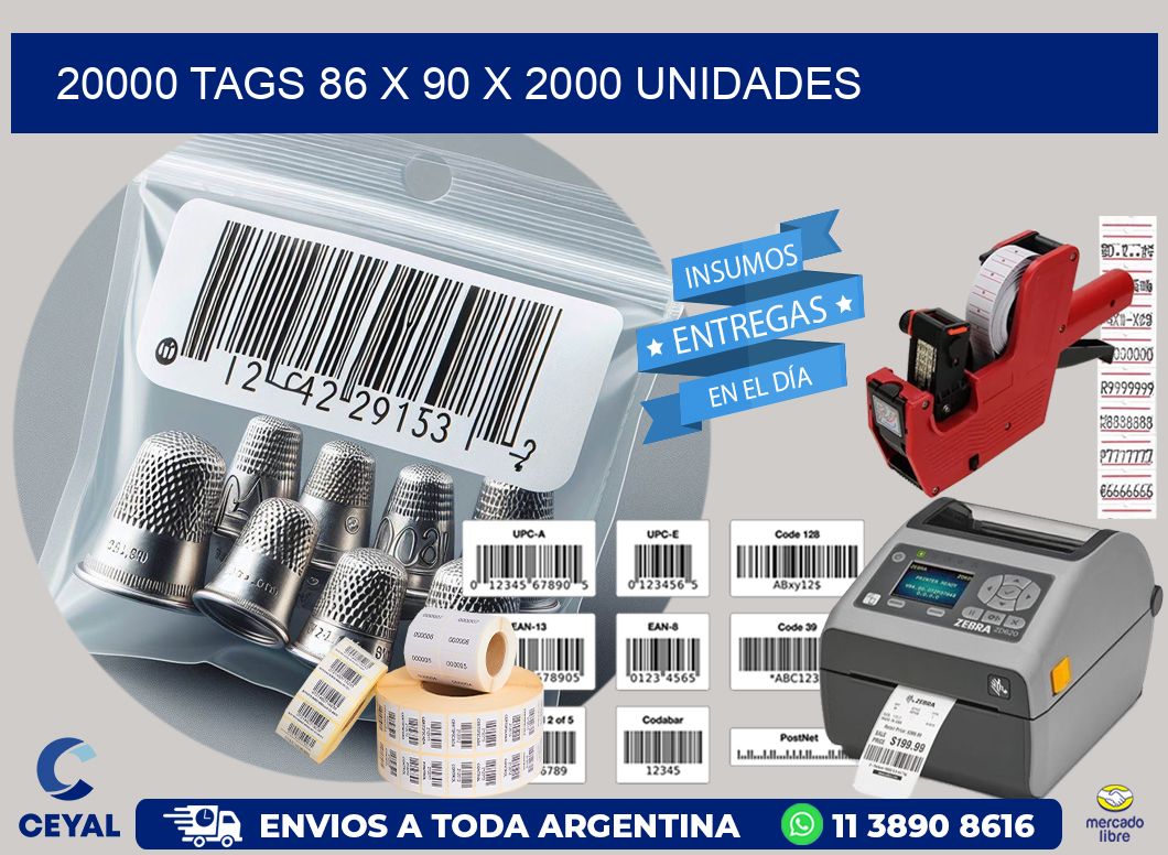 20000 TAGS 86 x 90 X 2000 UNIDADES