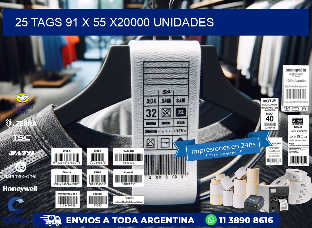 25 TAGS 91 x 55 X20000 UNIDADES