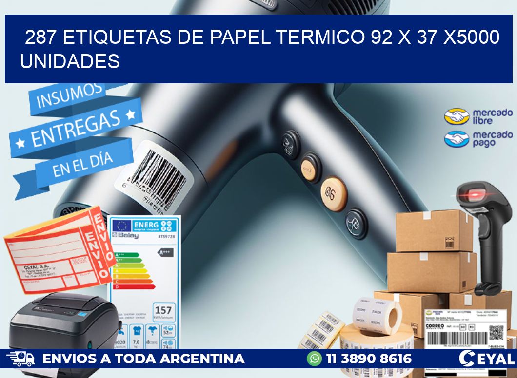 287 ETIQUETAS DE PAPEL TERMICO 92 x 37 X5000 UNIDADES