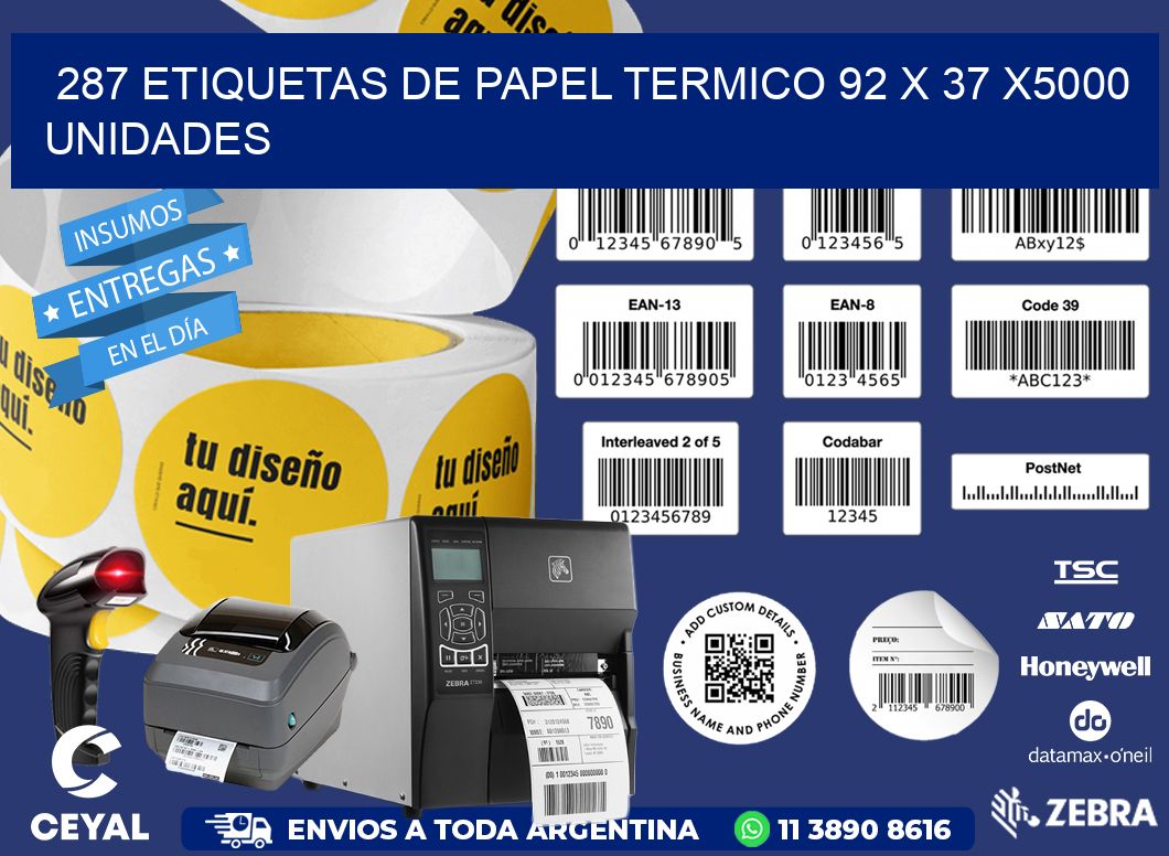 287 ETIQUETAS DE PAPEL TERMICO 92 x 37 X5000 UNIDADES