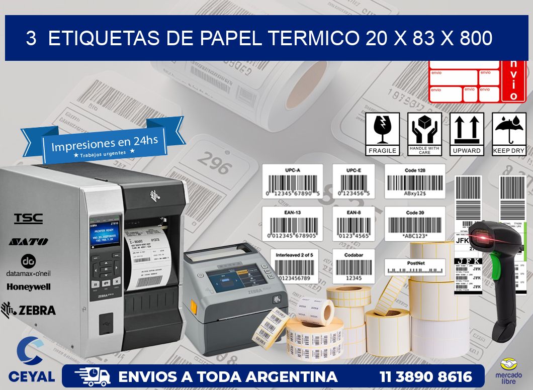 3  ETIQUETAS DE PAPEL TERMICO 20 x 83 X 800