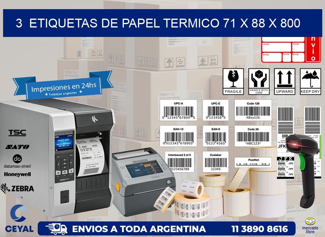 3  ETIQUETAS DE PAPEL TERMICO 71 x 88 X 800