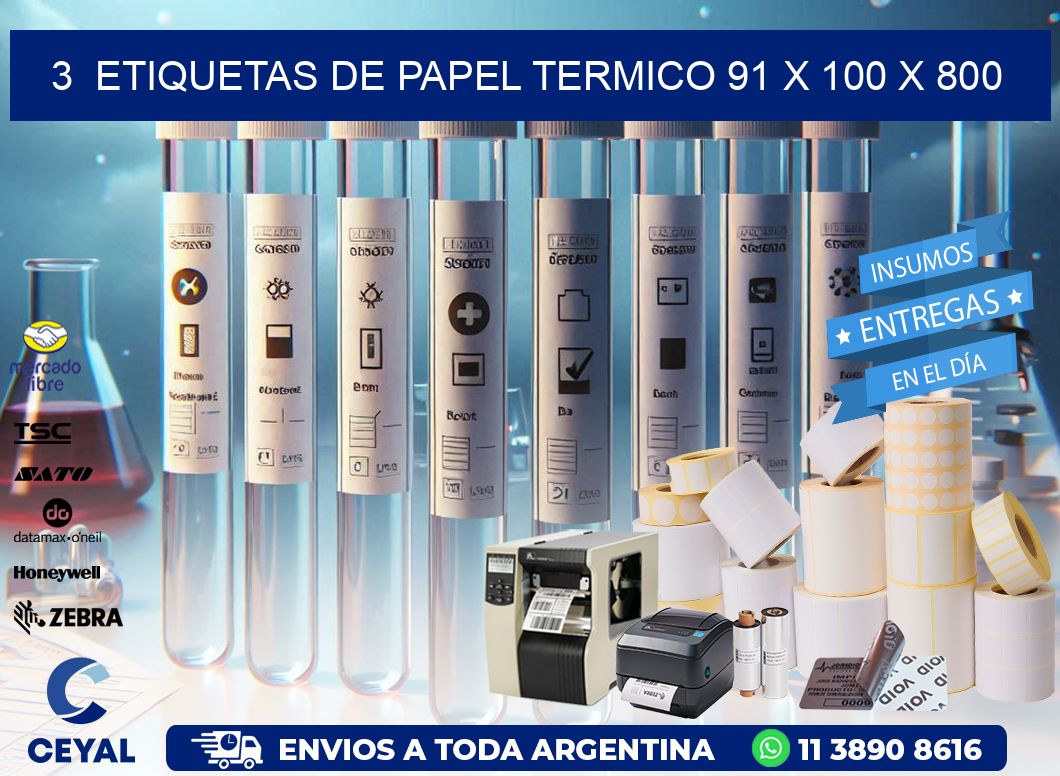 3  ETIQUETAS DE PAPEL TERMICO 91 x 100 X 800