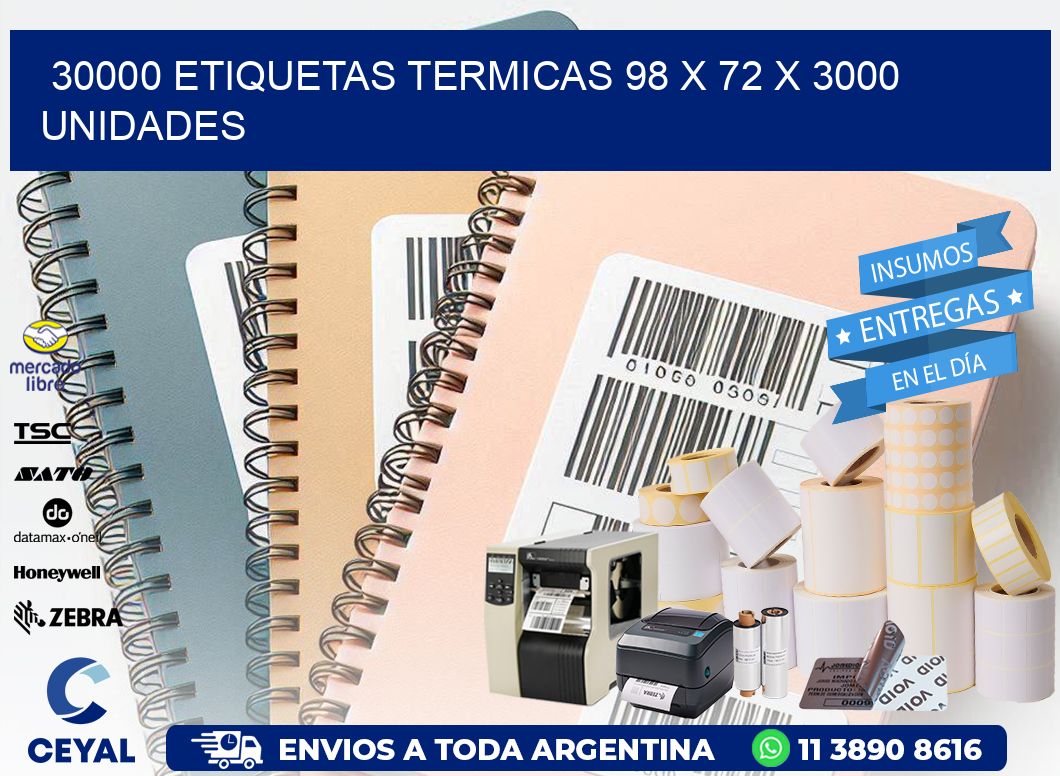 30000 ETIQUETAS TERMICAS 98 x 72 X 3000 UNIDADES