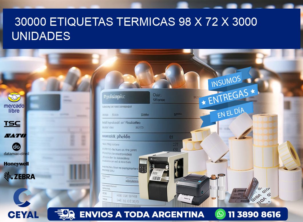 30000 ETIQUETAS TERMICAS 98 x 72 X 3000 UNIDADES