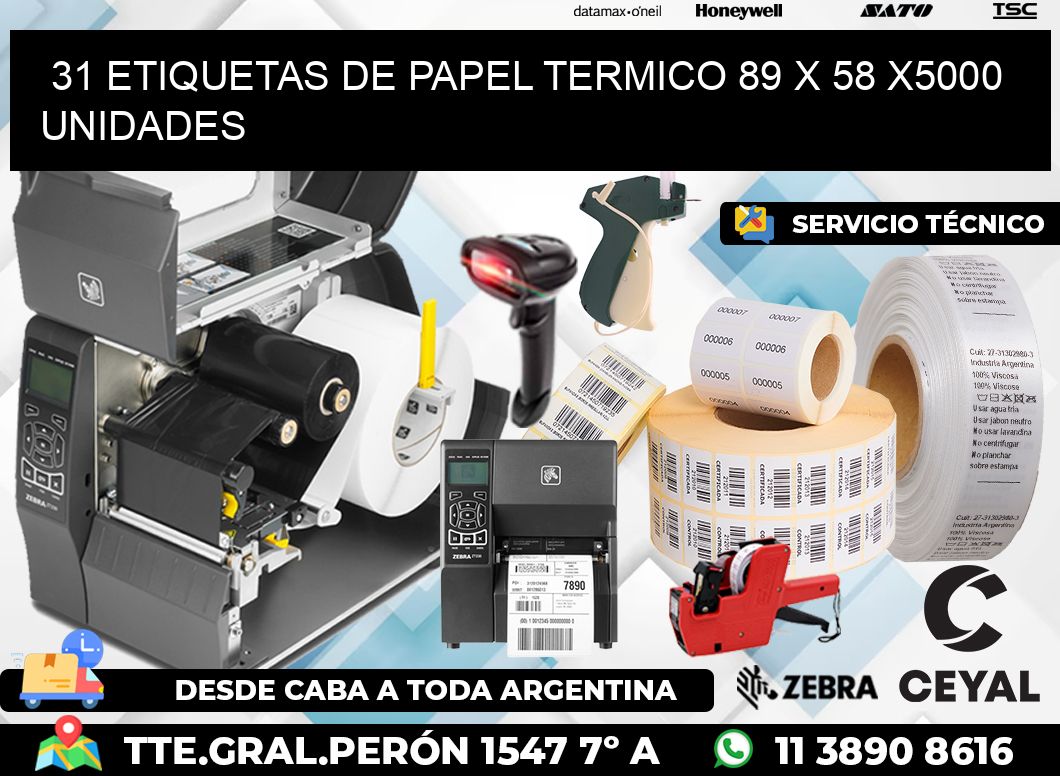 31 ETIQUETAS DE PAPEL TERMICO 89 x 58 X5000 UNIDADES