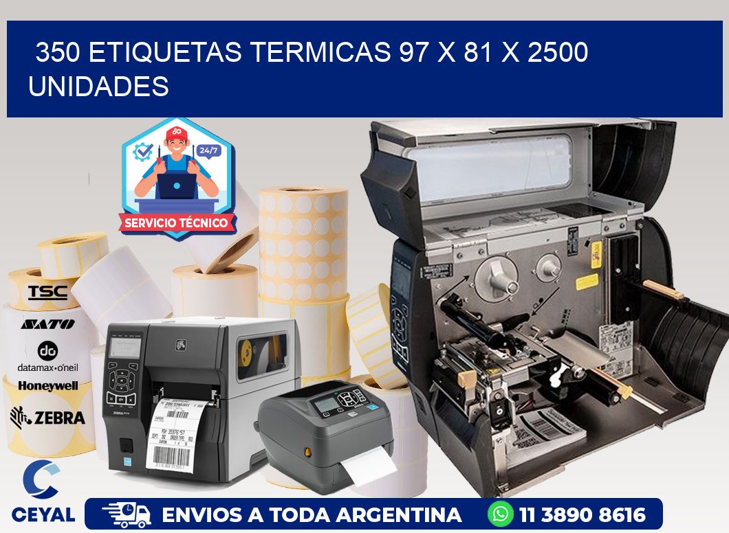 350 ETIQUETAS TERMICAS 97 x 81 X 2500 UNIDADES