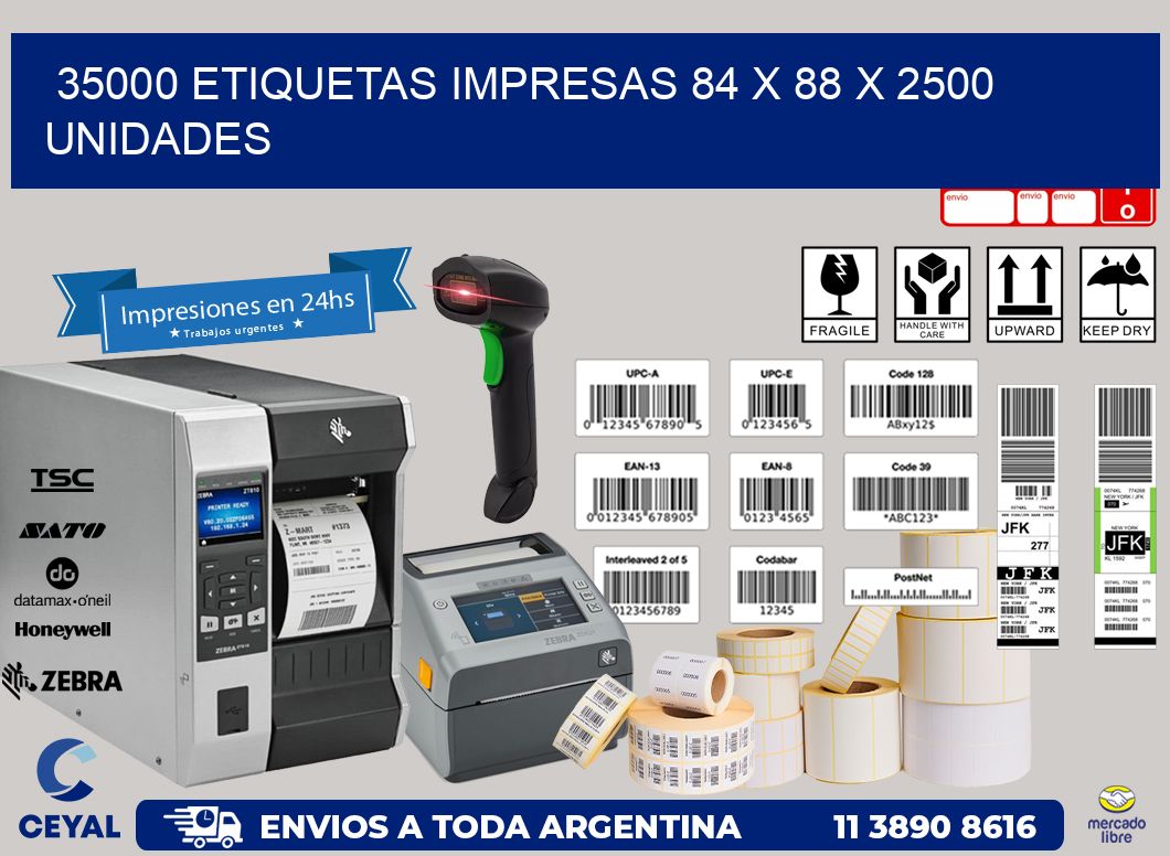 35000 ETIQUETAS IMPRESAS 84 x 88 X 2500 UNIDADES