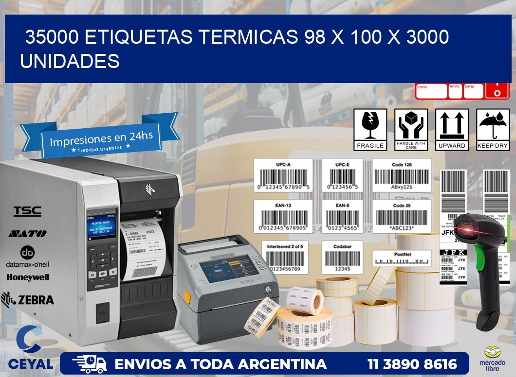 35000 ETIQUETAS TERMICAS 98 x 100 X 3000 UNIDADES