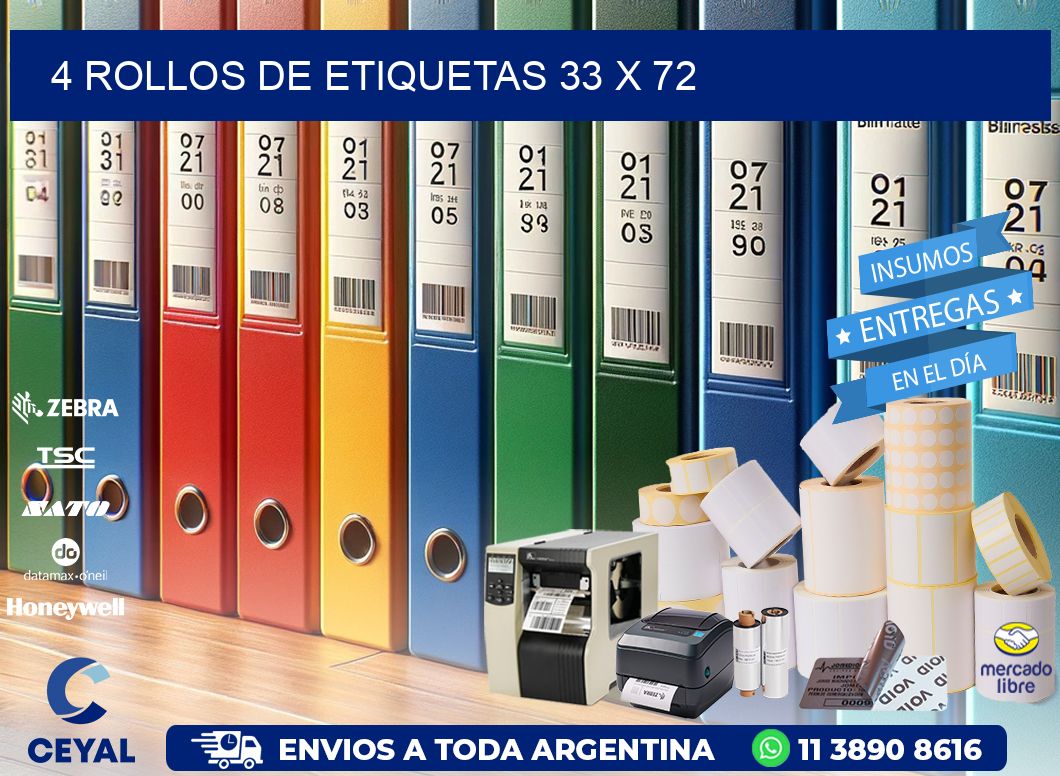 4 ROLLOS DE ETIQUETAS 33 x 72