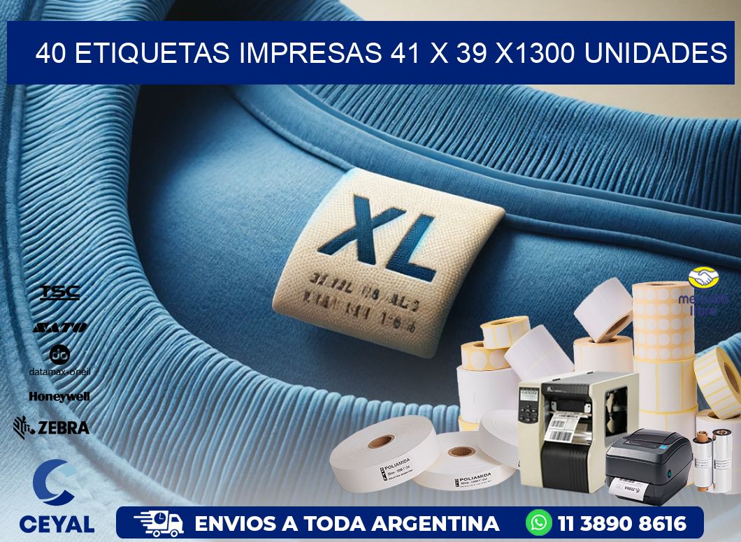 40 ETIQUETAS IMPRESAS 41 x 39 X1300 UNIDADES