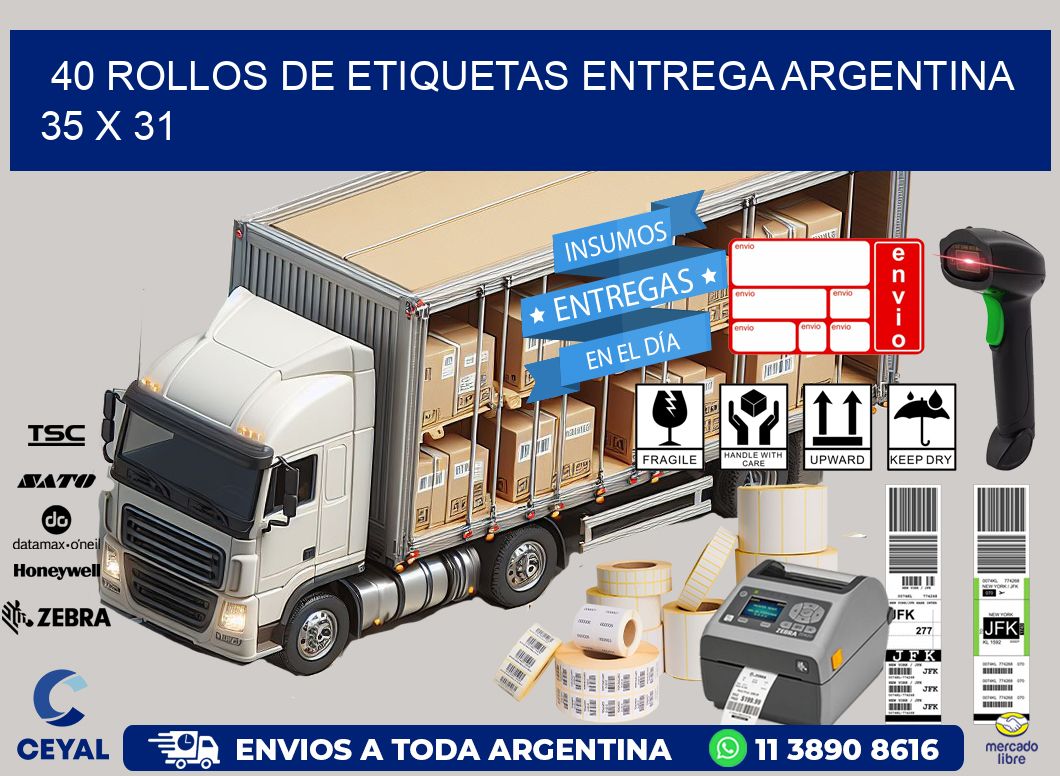 40 ROLLOS DE ETIQUETAS ENTREGA ARGENTINA 35 x 31