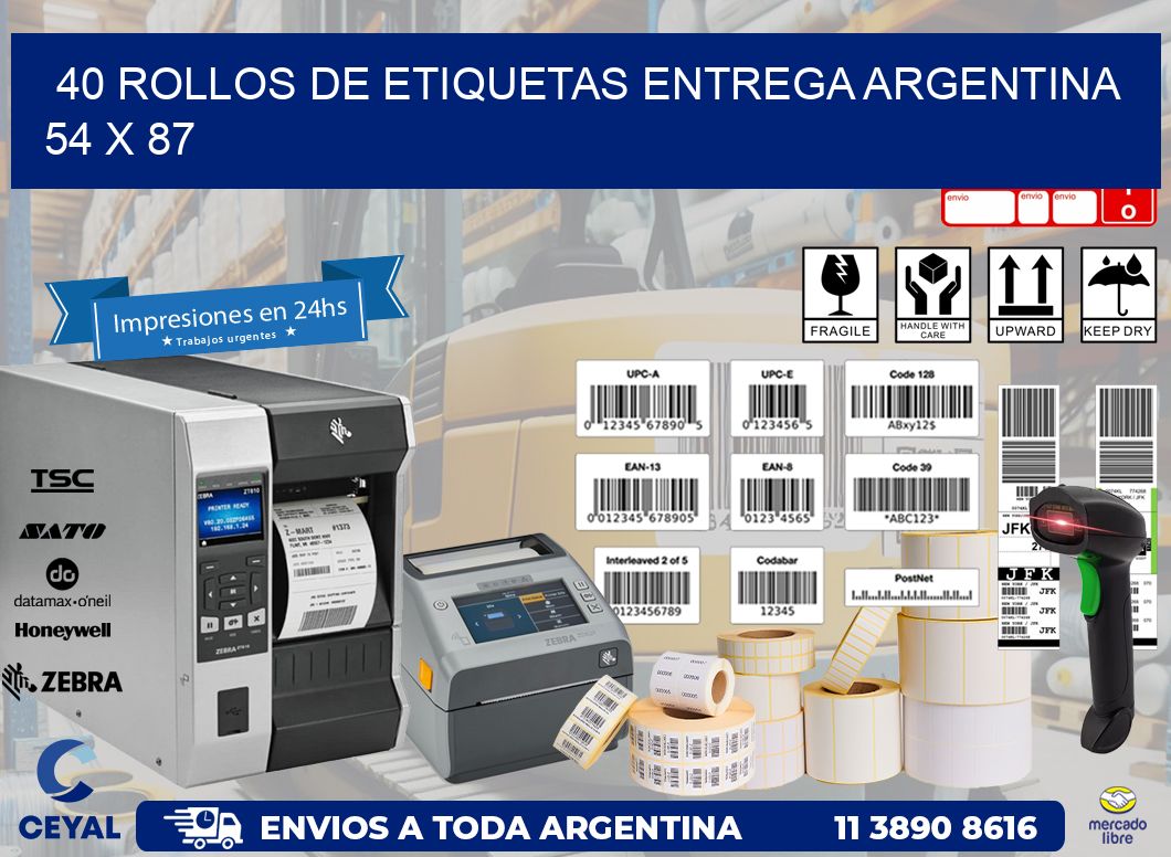 40 ROLLOS DE ETIQUETAS ENTREGA ARGENTINA 54 x 87