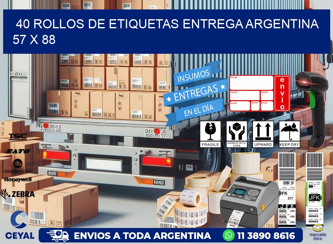 40 ROLLOS DE ETIQUETAS ENTREGA ARGENTINA 57 x 88