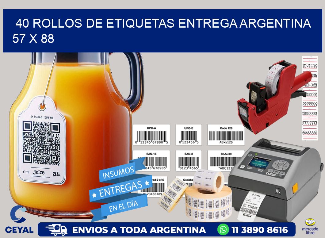 40 ROLLOS DE ETIQUETAS ENTREGA ARGENTINA 57 x 88