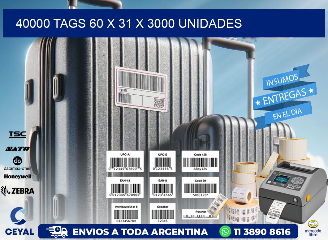 40000 TAGS 60 x 31 X 3000 UNIDADES