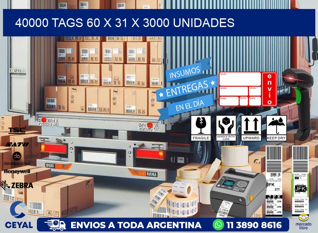 40000 TAGS 60 x 31 X 3000 UNIDADES