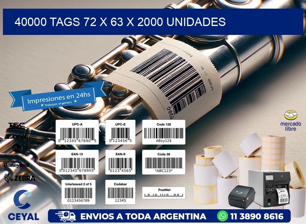 40000 TAGS 72 x 63 X 2000 UNIDADES