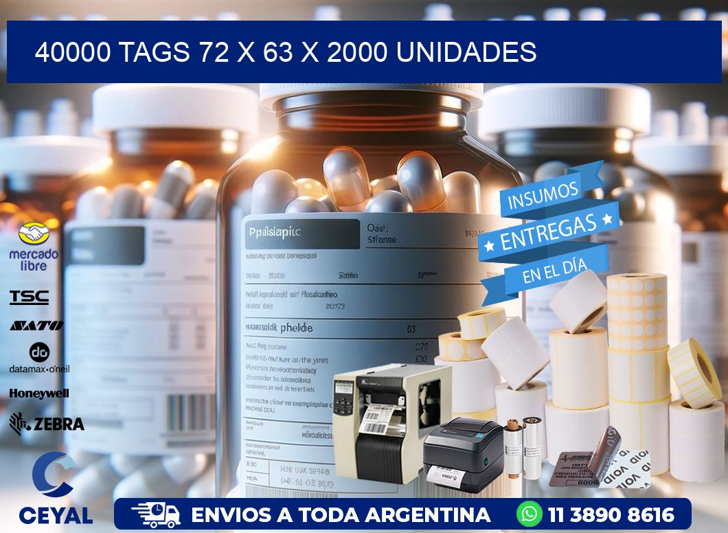 40000 TAGS 72 x 63 X 2000 UNIDADES