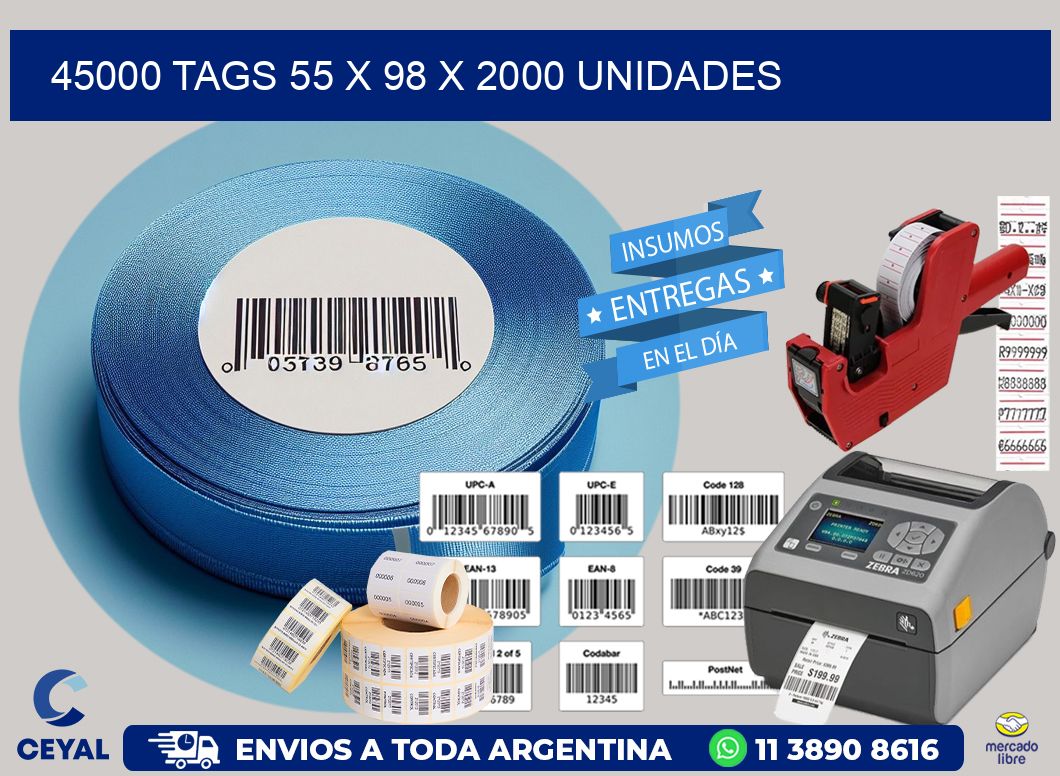 45000 TAGS 55 x 98 X 2000 UNIDADES