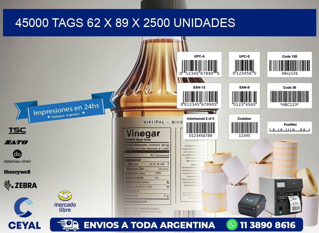 45000 TAGS 62 x 89 X 2500 UNIDADES