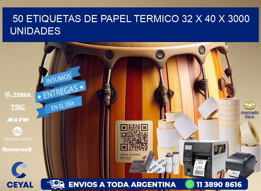 50 ETIQUETAS DE PAPEL TERMICO 32 x 40 X 3000 UNIDADES