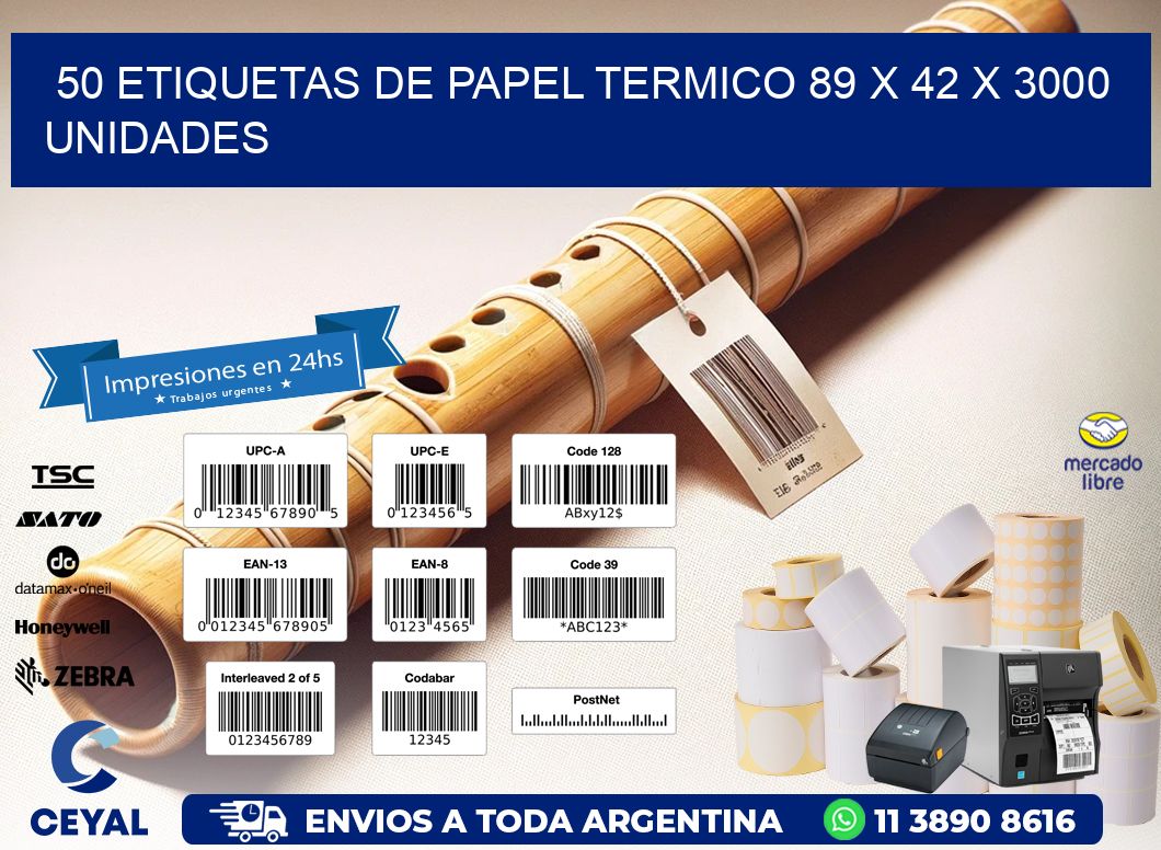 50 ETIQUETAS DE PAPEL TERMICO 89 x 42 X 3000 UNIDADES