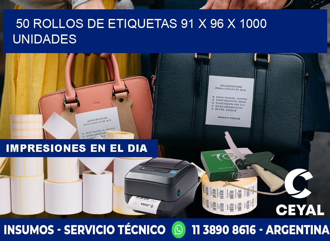 50 ROLLOS DE ETIQUETAS 91 x 96 X 1000 UNIDADES