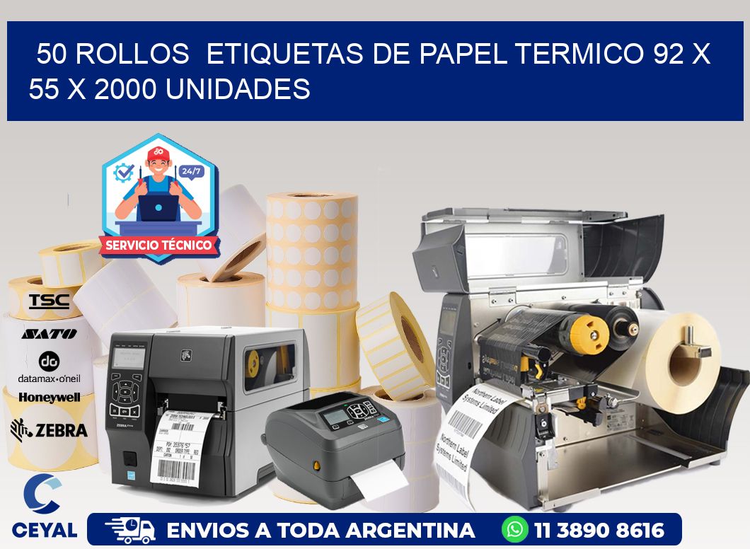 50 ROLLOS  ETIQUETAS DE PAPEL TERMICO 92 x 55 X 2000 UNIDADES