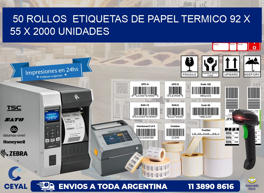 50 ROLLOS  ETIQUETAS DE PAPEL TERMICO 92 x 55 X 2000 UNIDADES