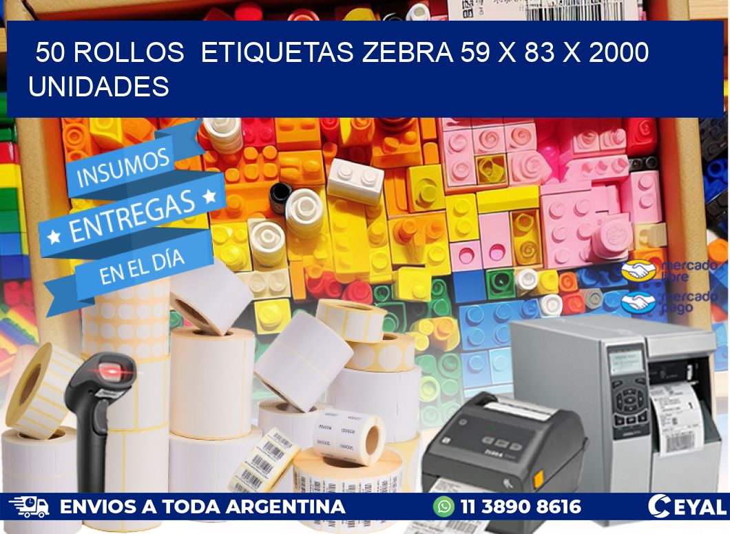 50 ROLLOS  ETIQUETAS ZEBRA 59 x 83 X 2000 UNIDADES