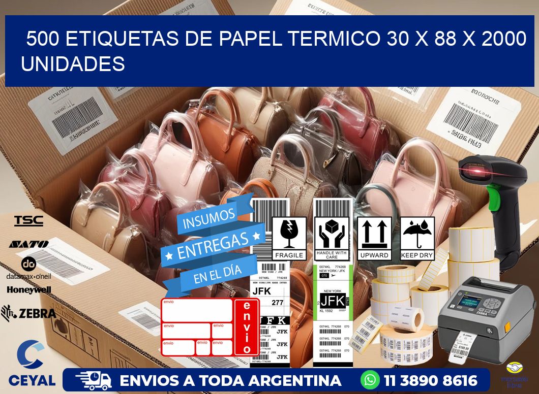 500 ETIQUETAS DE PAPEL TERMICO 30 x 88 X 2000 UNIDADES