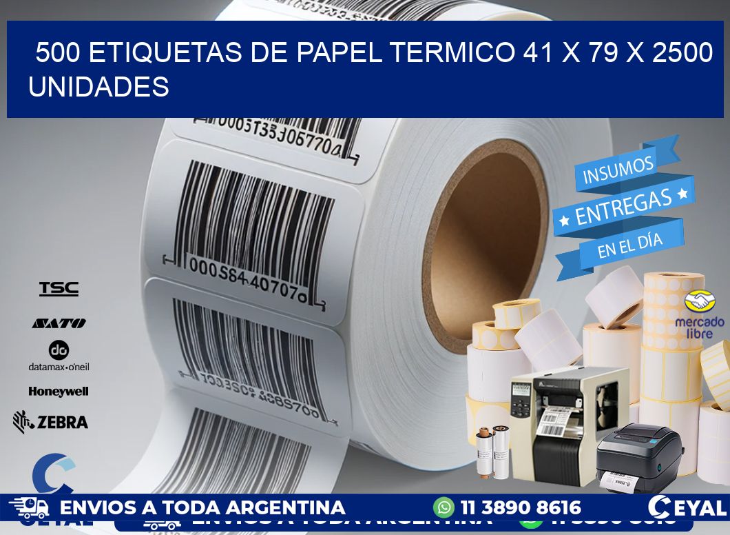 500 ETIQUETAS DE PAPEL TERMICO 41 x 79 X 2500 UNIDADES