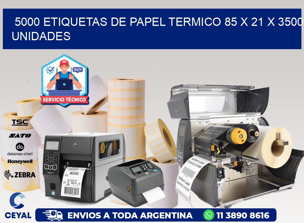 5000 ETIQUETAS DE PAPEL TERMICO 85 x 21 X 3500 UNIDADES