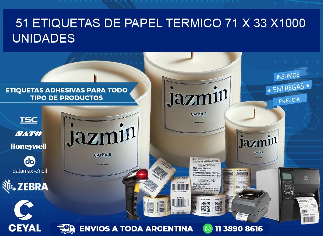 51 ETIQUETAS DE PAPEL TERMICO 71 x 33 X1000 UNIDADES