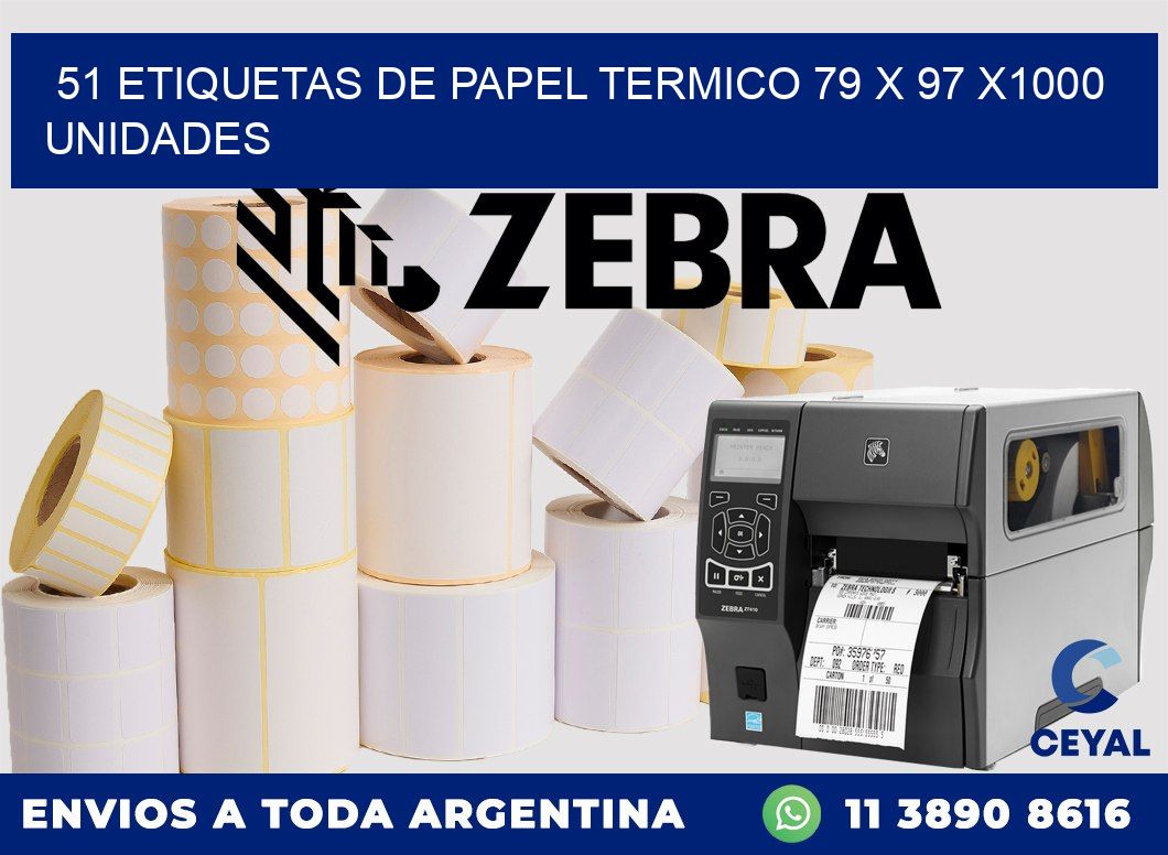 51 ETIQUETAS DE PAPEL TERMICO 79 x 97 X1000 UNIDADES