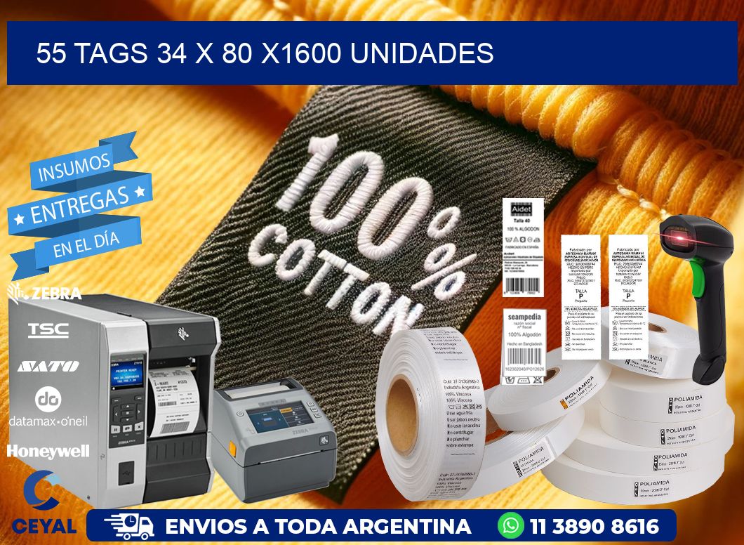 55 TAGS 34 x 80 X1600 UNIDADES