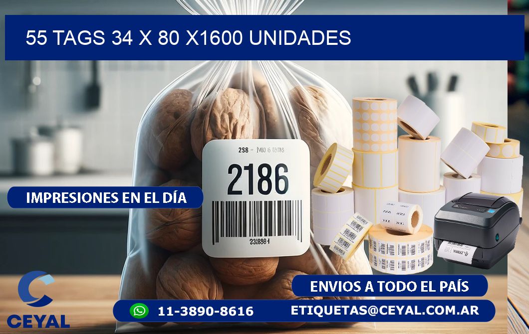 55 TAGS 34 x 80 X1600 UNIDADES