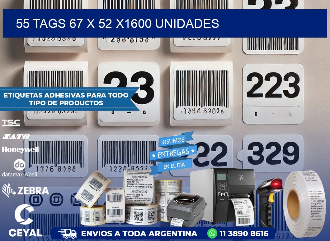 55 TAGS 67 x 52 X1600 UNIDADES