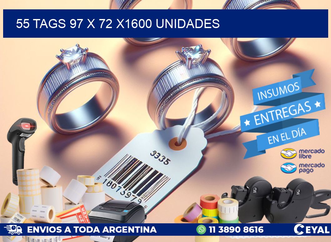 55 TAGS 97 x 72 X1600 UNIDADES