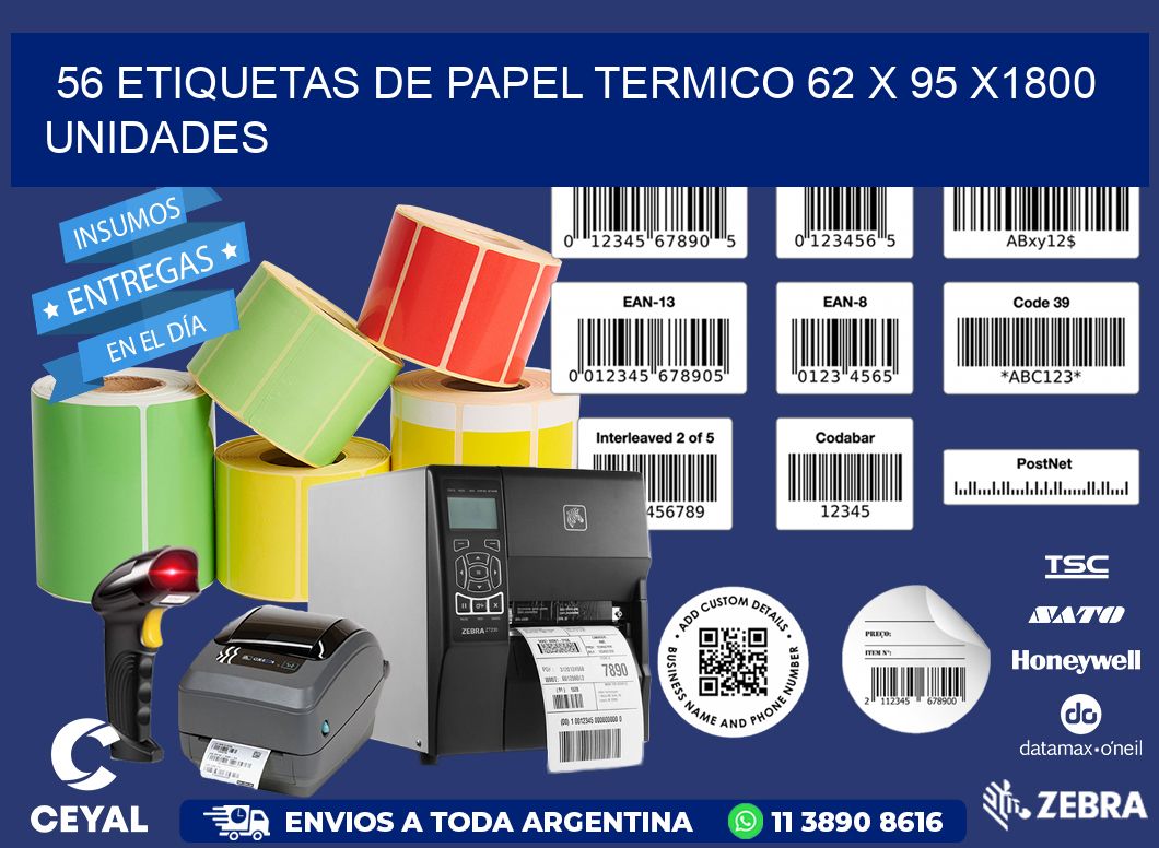 56 ETIQUETAS DE PAPEL TERMICO 62 x 95 X1800 UNIDADES