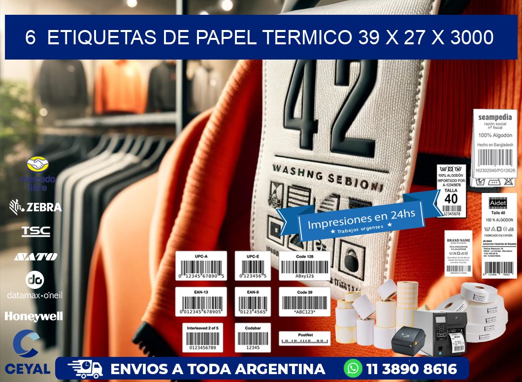 6  ETIQUETAS DE PAPEL TERMICO 39 x 27 X 3000