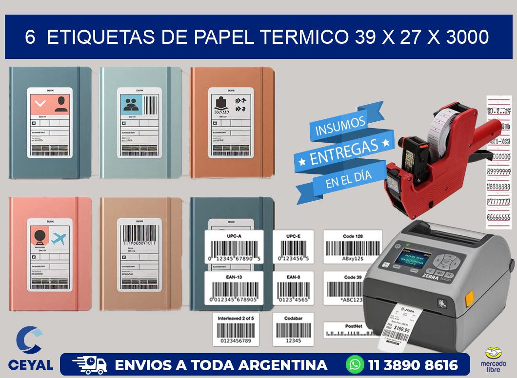 6  ETIQUETAS DE PAPEL TERMICO 39 x 27 X 3000