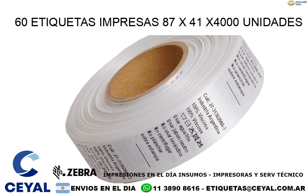 60 ETIQUETAS IMPRESAS 87 x 41 X4000 UNIDADES